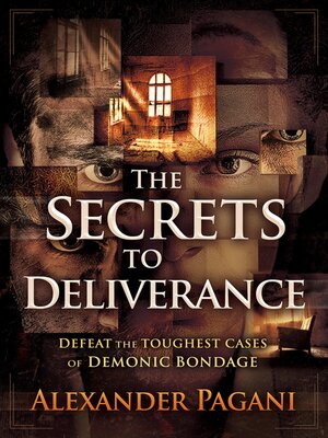 cover image of The Secrets to Deliverance